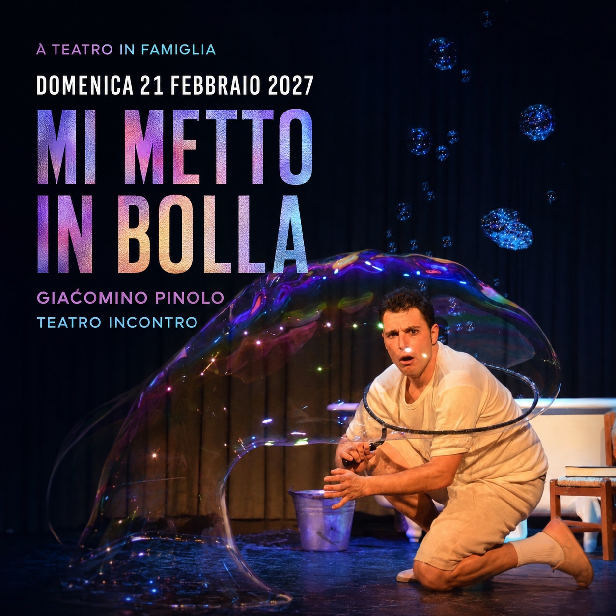 Mi metto in bolla — A teatro in famiglia 2026/27